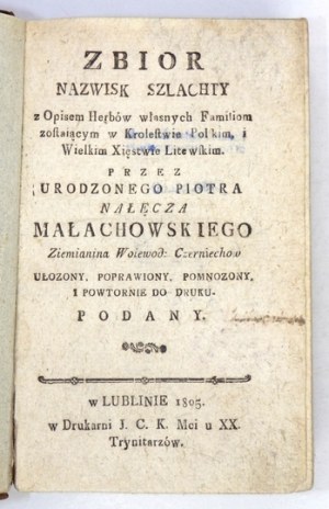 P. MAŁACHOWSKI - A Collection of the Names of the Nobility with a Description of the Coats of Arms. 1805.