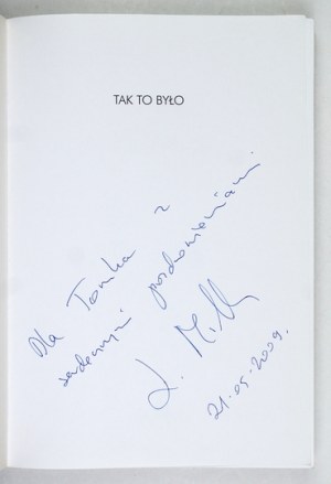 MILLER L. - This is how it was. 2009. author's dedication.