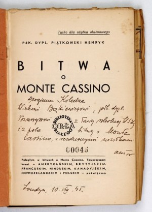 PIĄTKOWSKI H. - The battle for Monte Cassino. Rome 1945 Dedication by the author.