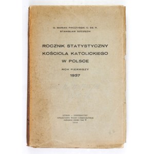 PIROŻYŃSKI Marian, SZCZĘCH Stanisław - Rocznik statystyczny Kościoła katolickiego w Polsce. Rok pierwszy:...