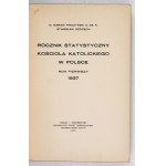 PIROŻYŃSKI Marian, SZCZĘCH Stanisław - Rocznik statystyczny Kościoła katolickiego w Polsce. Rok pierwszy:...