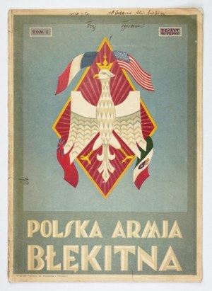 POLSKA Armja Błękitna. Historiographical publication. Preliminary notebook. Poznan 1929. preparatory commission [......
