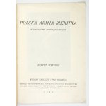 POLSKA Armja Błękitna. Wydawnictwo historjograficzne. Zeszyt wstępny. Poznań 1929. Komisja Przygotowawcza [......