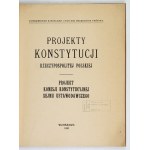 PROJEKTY konstytucji Rzeczypospolitej Polskiej. Projekt Komisji Konstytucyjnej Sejmu Ustawodawczego....