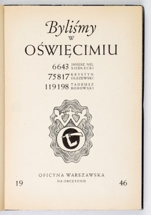J. Siedlecki, K. Olszewski, T. Borowski - We were in Auschwitz. Munich 1946.