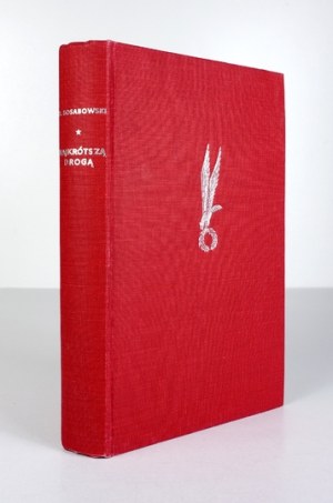 SOSABOWSKI S. - By the shortest route. 1957. 1st edition of the general's memoirs. With ex-libris R....
