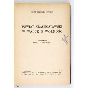 ŻUREK F. - Powiat krasnostawski w walce o wolność. 1937