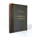 ŚWIĄTKIEWICZ Włodzimierz - Systematyka gimnastyki. [maszynopis]. [b.m.] [l. 20. XX w.]. kart 84. opr. psk....