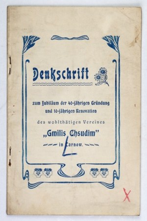 DENKSCHRIFT zum Jubiläum der 40-jährigen Gründung und 10-jährigen Renovation des wohlthätigen Vereines 