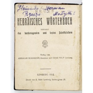 ROBINSOHN Abraham, WILF Osias - Neues hebräisches Wörterbuch verfasst  von hervorragenden und besten Schriftstellern. Le...
