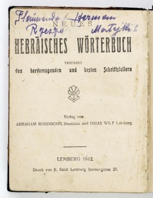 ROBINSOHN Abraham, WILF Osias - Neues hebräisches Wörterbuch verfasst von hervorragenden und besten Schriftstellern. Le...