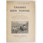 PONTAVICE G. - Chasses bien tenues. 1899? Ze złoc. herbem Jastrzębiec.