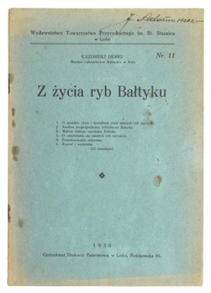 DEMEL Kazimierz - From the life of the fishes of the Baltic. Lodz 1930. the St. Staszic Society of Nature. 8, p. 19. broch. Wyd....
