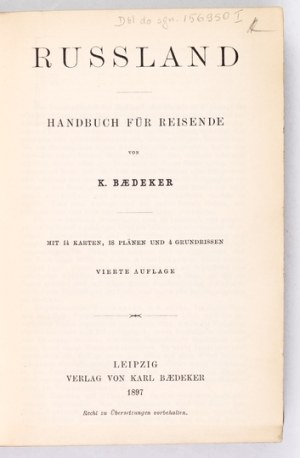BAEDEKER Karl - Russland. Handbuch für Reisende. Mit 14 Karten, 16 Plänen und 4 Grundrissen. Vierte Aufl....
