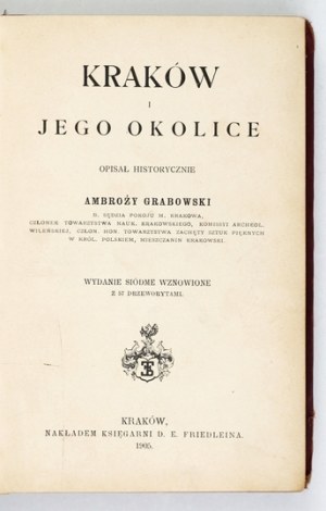 GRABOWSKI A. - Cracow and its environs. 1905. the last, seventh edition of the guidebook