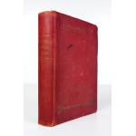 GRABOWSKI A. - Kraków i jego okolice. 1905. Ostatnie, siódme wydanie przewodnika