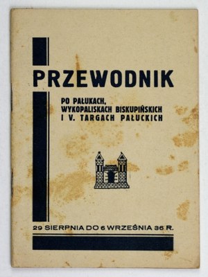 A GUIDE to the Pałuki region, the Biskupiec excavations and the V. Paluki Fair. A one-day trip to Paluki (...
