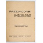PRZEWODNIK po Pałukach, wykopaliskach biskupińskich i V. Targach Pałuckich. Jednodniowa wycieczka na Pałuki (...
