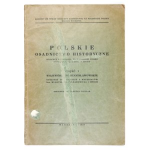 CIEŚLAK Tadeusz - Polskie osadnictwo historyczne. Materiały o siedzibach, rodach i liczbie szlachty zagrodowej na wschod...