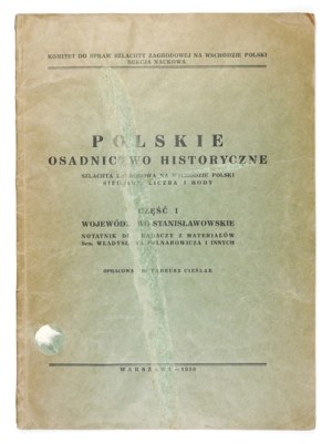 CIEŚLAK Tadeusz - Polish historical settlements. Materials on the residences, families and number of homesteading nobility in the eastern...