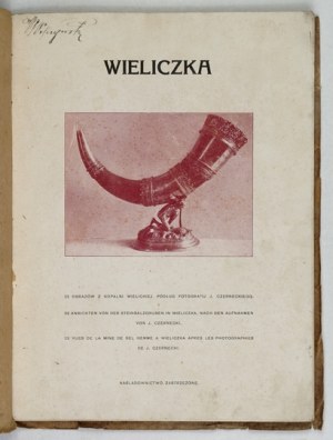 CZERNECKI J[an] - Wieliczka. 32 paintings [!] from the Wieliczka mine according to fotografij ... Cracow [1912]. Print....