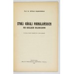 GĄDZIKIEWICZ Witold - Strój górali podhalańskich pod względem higjenicznym [...]. Warszawa 1926. Druk. Wzorowa. 8,...