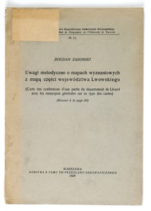 ZABORSKI Bogdan - Uwagi metodyczne o mapach wyznaniowych z mapą części województwa Lwowskiego. Warsaw 1928.Print....