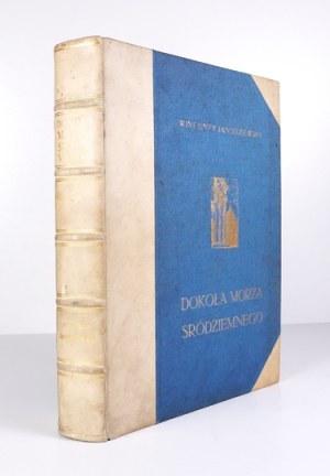 JANUSZEWSKI W. - Around the Mediterranean Sea. 1914. bound by R. Jahoda.