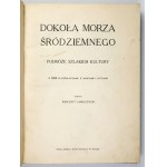 JANUSZEWSKI W. - Dookoła Morza Śródziemnego. 1914. Oprawa R. Jahody.