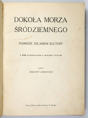 JANUSZEWSKI W. - Around the Mediterranean Sea. 1914. bound by R. Jahoda.