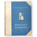 JANUSZEWSKI W. - Dookoła Morza Śródziemnego. 1914. Oprawa R. Jahody.