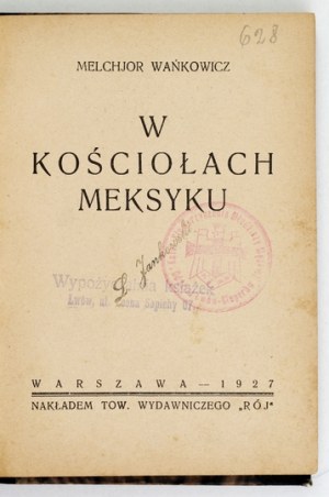 WAŃKOWICZ M. - In the churches of Mexico. 1927. cover by S. Norblin.