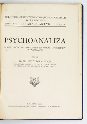 BORNSZTAJN Maurycy - Psychoanalysis. (6 lectures, delivered at the Free University in Warsaw)....