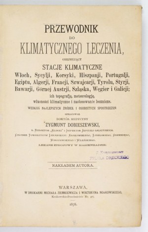 DOBIESZEWSKI OF. - Guide to climatic treatment. 1878.