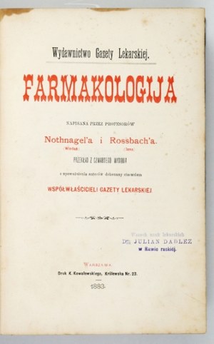 NOTHNAGEL [Hermann], ROSSBACH [Michael Joseph] - Pharmacologija written by professors ... Translation [...]...