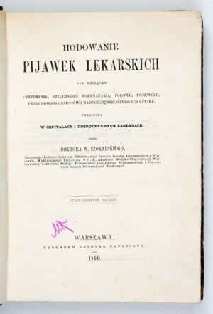 Breeding of medical leeches (1860) [and] Medical Varieties (1862)