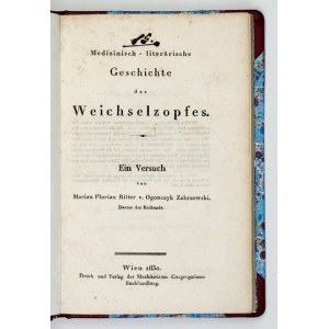 ZAKRZEWSKI M. - Geschichte des Weichselzopfes - o kołtunie. 1830.