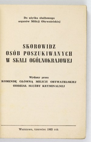 SCOROWIDZ of persons wanted nationwide. Warsaw, VI 1963 - Headquarters of the Civic Militia, Branch of the Sł...