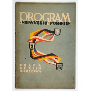 [WYŚCIG Pokoju]. Program VIII Międzynarodowego Wyścigu Pokoju Praga-Berlin-Warszawa, 2-17 maj 1955 r. Łódź 1955....