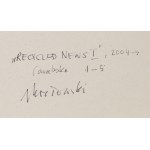 Jarosław Kozłowski (ur. 1945, Śrem), Recycled News I - zestaw 5 prac, 2004