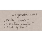 Kat Garstka (b. 1977), Trial by fire, 2023