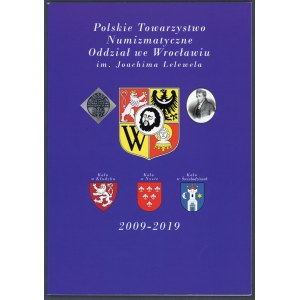 Choroś, Działalność Oddziału PTN we Wrocławiu 2009-2019