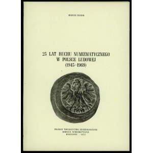 Haisig, 25 lat ruchu numizmatycznego w Polsce Ludowej