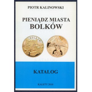 Kalinowski, Pieniądz Miasta Bolków
