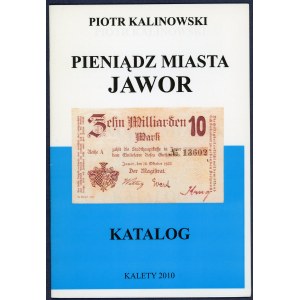 Kalinowski, Pieniądz Miasta Jawor