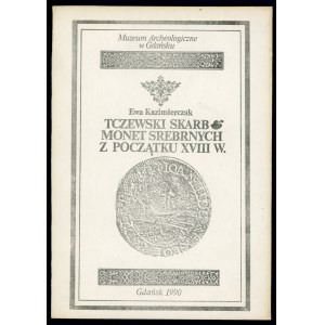 Kazimierczak, Tczewski skarb monet srebrnych z początków XVIII w.