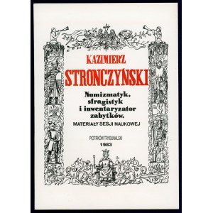 Kazimierz Stronczyński, Numizmatyk ...