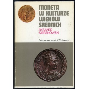 Kiersnowski, Moneta w kulturze wieków średnich