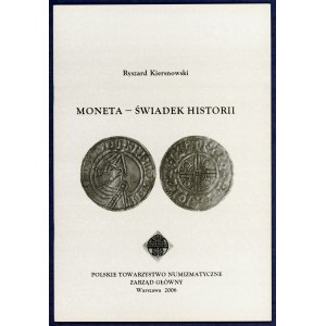 Kiersnowski, Moneta – świadek historii