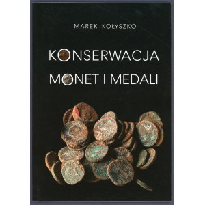 Kołyszko, Konserwacja monet i medali